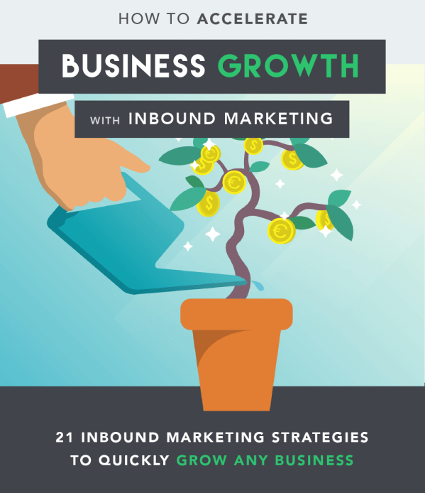 21 stratégies inbound marketing pour faire grandir votre business